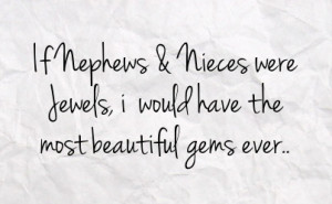 Niece And Nephew Quotes. QuotesGram