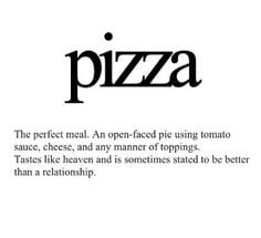 great quote more pizza quotes 2