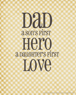 Fathers Day Free Printable- Dad a son’s first hero…