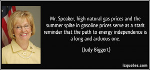 Mr. Speaker, high natural gas prices and the summer spike in gasoline ...