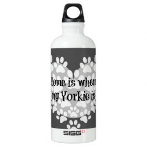 Home is where my Yorkie is Quote SIGG Traveler 0.6L Water Bottle