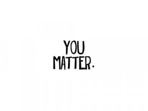quotes stay strong you matter