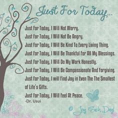 just for today more time just for today joy thoughts quotes poems ...