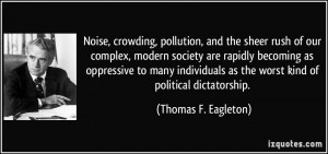 Noise, crowding, pollution, and the sheer rush of our complex, modern ...