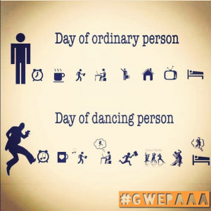 Day of ordinary person vs dancing person