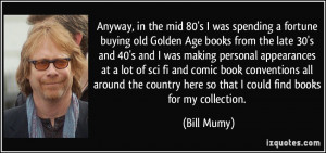 More Bill Mumy Quotes