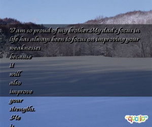 am so proud of my brother.