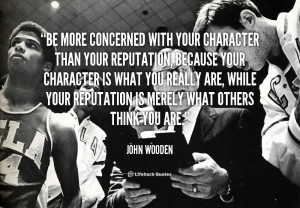 John Wooden Character Quotes /quote-john-wooden-be-more