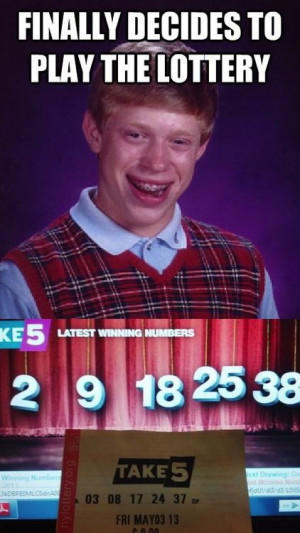 That's bad luck, Brian. Funny Bad Luck Quotes, Badluckbrian, Fail ...