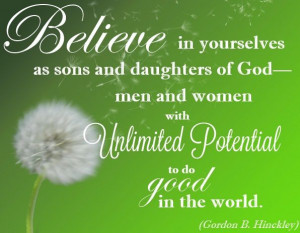 Believe in Your Potential to Do Good! #lds #missionarywork #quotes ...