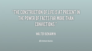 The construction of life is at present in the power of facts far more ...