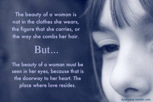 The beauty of a woman...