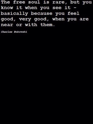 Free soul Charles Bukowski