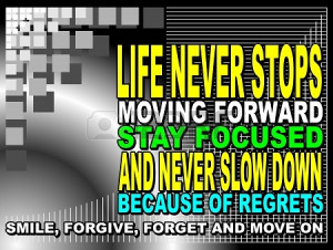 Inspirational Life Quote Wallpaper: Life never stops moving forward ...