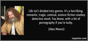 More Alan Moore Quotes