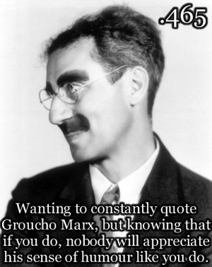 Groucho Marx Funny Quotes
