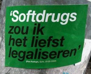 sticker 'Softdrugs zou ik het liefst legaliseren' Pim Fortuyn