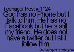 facebook, god, phone, teen, teenager, teenager posts, teenagerposts ...
