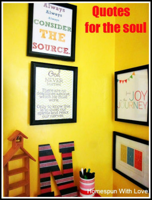 Home Decor: Quotes For the Soul