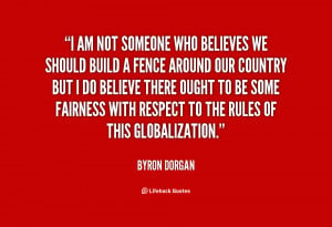 quote-Byron-Dorgan-i-am-not-someone-who-believes-we-80568.png