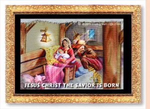 Jesus Christ the savior is born