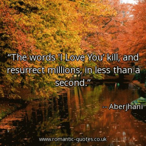 the-words-i-love-you-kill-and-resurrect-millions-in-less-than-a-second ...