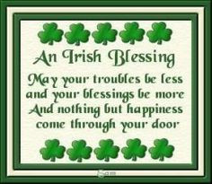 Blessed, Holiday, Ireland, Irish Blessed, Irish Quotes, Things Irish ...
