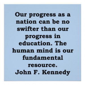 John F Kennedy Quotes Posters & Prints