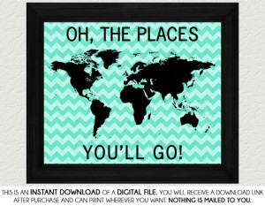 Dr Seuss Oh The Places You'll Go Quote - Chevron, Teal, Black, Nursery ...