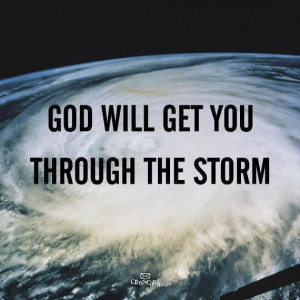 God will get you through the storm