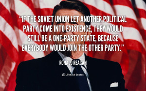 quote-Ronald-Reagan-if-the-soviet-union-let-another-political-105642 ...