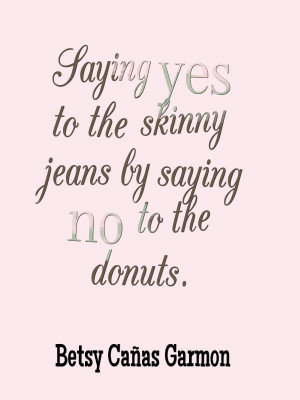 Love this cute refreshing and inspiring weight loss quotes. Just for ...