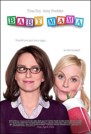 Tina Fey And Amy Poehler Deliver In 'Baby Mama,' Opening April 25