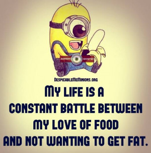 Hilarious Diet Quotes - Minion Quotes