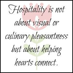 want to keep the vision of hospitality as caring and serving others ...