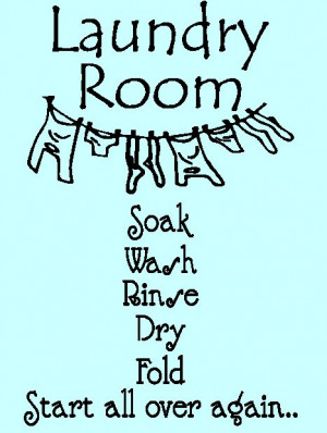 Laundry Fun Wall Sayings Quotes Lettering