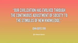 Our civilization has evolved through the continuous adjustment of ...