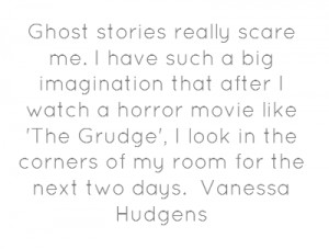 Scary Quotes About Ghosts Ghost stories really scare me.