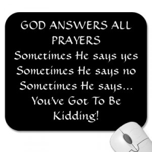 But this I know – God answers prayer,