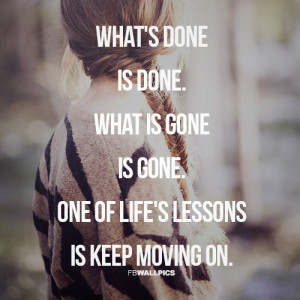 Keep Moving On Teen Quote Picture