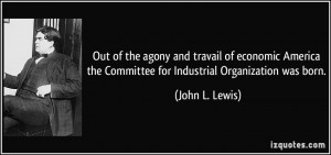 Out of the agony and travail of economic America the Committee for ...