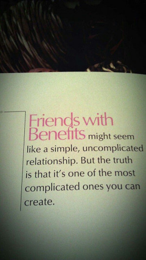Friends with benefits...Fwb Quotes, Fwb Have