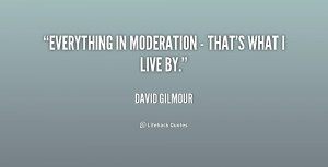 moderation quotes