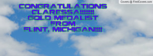 congratulationsclaressa!!!!!gold medalist fromflint , Pictures ...