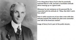 Three Quotes From Henry Ford About Overcoming Failure