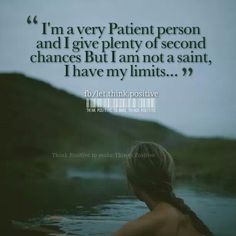 This #quote is me. #Patience has always been just hair behind my ...