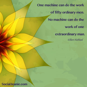 Quote #1: One machine can do the work of 50 ordinary men, no machine ...