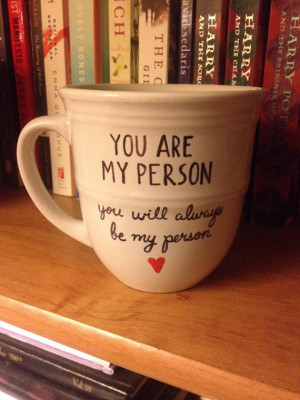 You Are My Person Grey's Anatomy Quote coffee cup