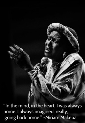 ... in Black History Famous Birthdays quotes Miriam Makeba Quote Schomburg