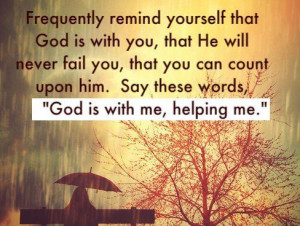 God is with me!